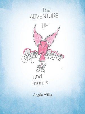 cover image of The Adventure of Super Savior Girl and Friends